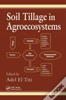 Soil Tillage In Agroecosystems