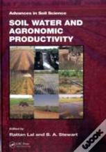 Soil Water And Agronomic Productivity