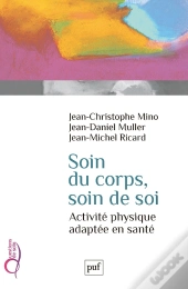 Soin Du Corps, Soin De Soi