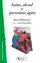 Soins, Alcool Et Personnes Âgées - Preview