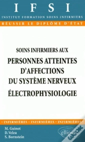 Soins Infirmiers Aux Personnes Atteintes D'Affections Du Système Nerveux - Électrophysiologie - N°8