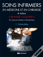 Soins Infirmiers En Médecine Et En Chirurgie T.1 ; Généralités (4e Édition)