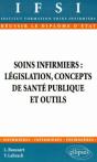 Soins Infirmiers : Législation - Concepts De Santé Publique Et Outils - N° 16 - Preview