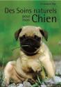 Soins Naturels Pour Mon Chien (Des) - Preview