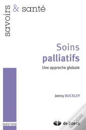 Soins Palliatifs ; Une Approche Globale