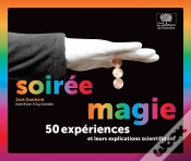 Capa do artigo Soirée Magie ; 50 Expériences Et Leurs Explications Scientifiques