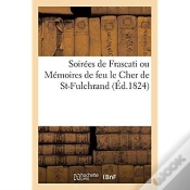 Capa do artigo Soirees De Frascati Ou Memoires De Feu Le Cher De St-Fulchrand