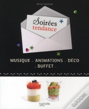 Capa do artigo Soirées Tendance ; Musique ; Animations ; Déco ; Buffet