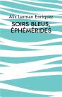 Soirs Bleus Ephemerides - Poemes - Preview