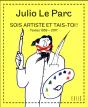 Sois Artiste Et Tais-Toi ! Textes 1959-2017 - Preview
