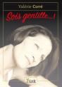 Sois Gentille !... - Preview