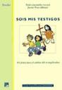 Sois Mis Testigos. Cien Pistas Para El Camino Del Evangelizador - Preview