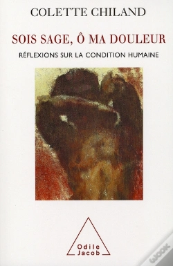 Capa do artigo Sois Sage, Ô Ma Douleur ; Réflexions Sur La Condition Humaine