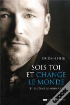 Sois Toi Et Change Le Monde