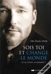Sois Toi Et Change Le Monde