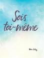 Sois Toi-Même ! - Preview
