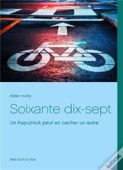 Capa do artigo Soixante Dix-Sept : Un Kaputnick Peut En Cacher Un Autre