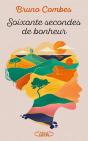 Soixante Secondes De Bonheur - Preview