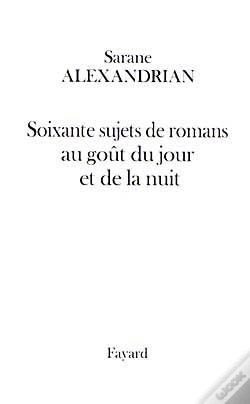 Capa do artigo Soixante Sujets De Romans Au Goût Du Jour Et De La Nuit