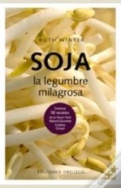 Capa do artigo Soja. La Legumbre Milagrosa