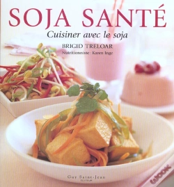 Capa do artigo Soja Sante  Cuisiner Avec Le Soja
