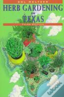 Sol Meltzer'S Herb Gardening In Texas