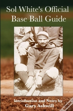 Capa do artigo Sol White'S Official Baseball Guide