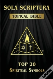 Sola Scriptura Topical Bible