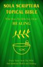 Sola Scriptura Topical Bible: What Does - Preview
