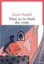 Solal Ou La Chute Des Corps - Preview