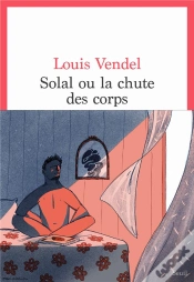 Capa do artigo Solal Ou La Chute Des Corps