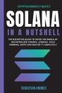 Solana In A Nutshell: The Definitive Gui - Preview