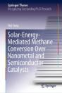 Solar-Energy-Mediated Methane Conversion Over Nanometal And Semiconductor Catalysts - Preview