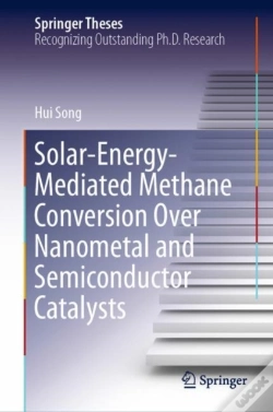 Capa do artigo Solar-Energy-Mediated Methane Conversion Over Nanometal And Semiconductor Catalysts