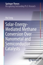 Solar-Energy-Mediated Methane Conversion Over Nanometal And Semiconductor Catalysts