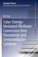 Solar-Energy-Mediated Methane Conversion Over Nanometal And Semiconductor Catalysts