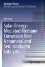 Solar-Energy-Mediated Methane Conversion Over Nanometal And Semiconductor Catalysts - Preview
