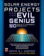 Solar Energy Projects For The Evil Genius - Preview