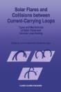 Solar Flares And Collisions Between Current-Carrying Loops - Preview