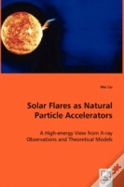 Capa do artigo Solar Flares As Natural Particle Accelerators