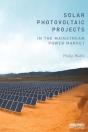 Solar Photovoltaic Projects In The Mainstream Power Market - Preview