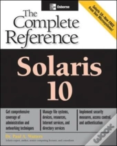 Solaris 10 The Complete Reference