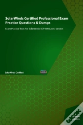 Solarwinds Certified Professional Exam Practice Questions & Dumps