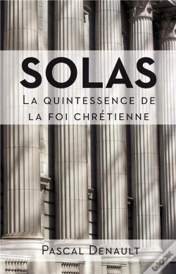 Capa do artigo Solas - La Quintessence De La Foi Chretienne