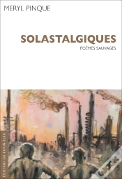 Capa do artigo Solastalgiques : Poèmes Sauvages
