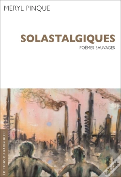 Capa do artigo Solastalgiques : Poèmes Sauvages