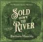 Sold Down The River - Preview