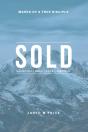 Sold: Marks Of A True Disciple - Preview