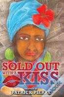 Sold Out With A Kiss