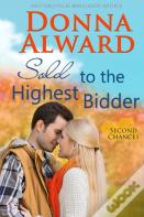 Sold To The Highest Bidder